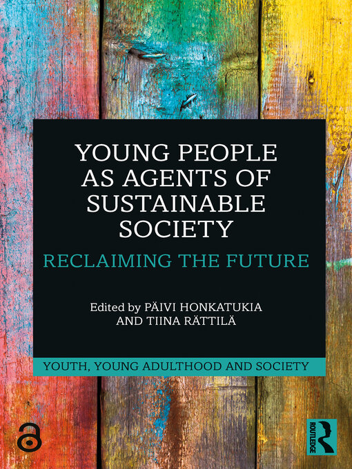 Title details for Young People as Agents of Sustainable Society by Päivi Honkatukia - Available